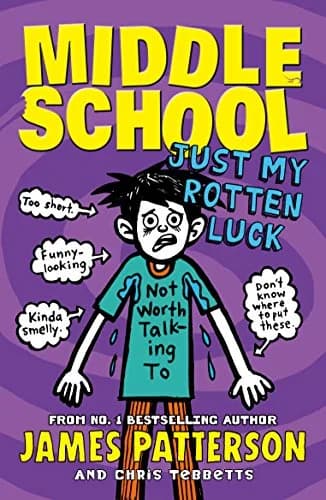 Middle School (Book 7): Just My Rotten Luck