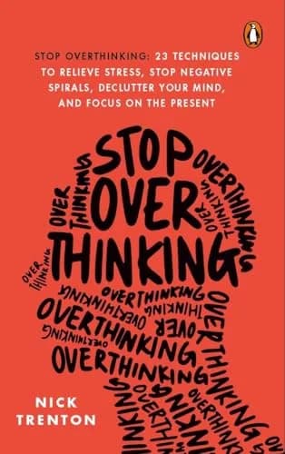 Stop Overthinking