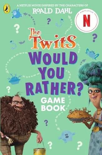 The Twits: A Would You Rather Game Book