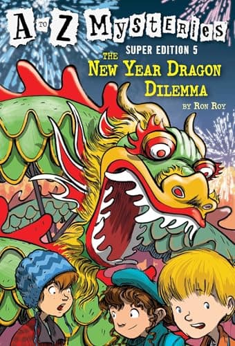 ATO Z MYSTERIES SUPER EDITION # 5:THE NEW YEAR DRAGON DILEMMA