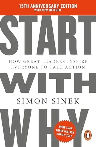 Start With Why (15th Anniversary Edition)