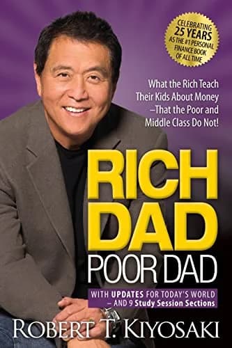 Rich Dad Poor Dad�:�What the Rich Teach Their Kids About Money