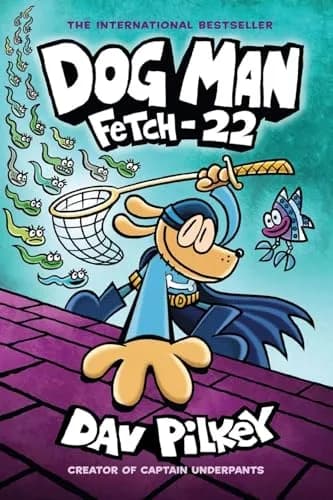 DOG MAN #08: FETCH-22