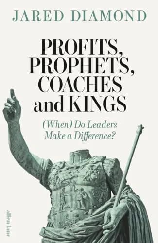 Profits, Prophets, Coaches and Kings