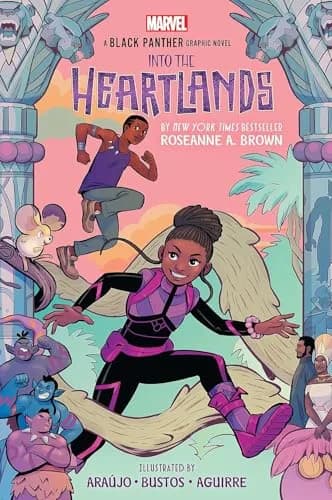 SHURI AND TCHALLA: INTO THE HEARTLANDS (AN ORIGINAL BLACK PANTHER GRAPHIC NOVEL)