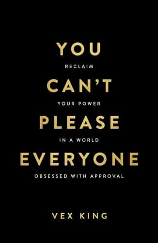 You Can't Please Everyone
