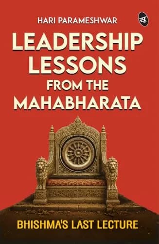 Leadership Lessons From The Mahabharata