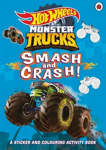 Hot Wheels: Monster Trucks: Smash and Crash!: A Sticker and Colouring Activity Book