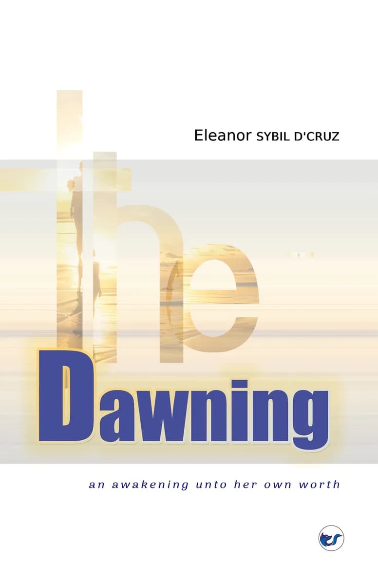 The Dawning: An Awakening Unto Her Own Worth