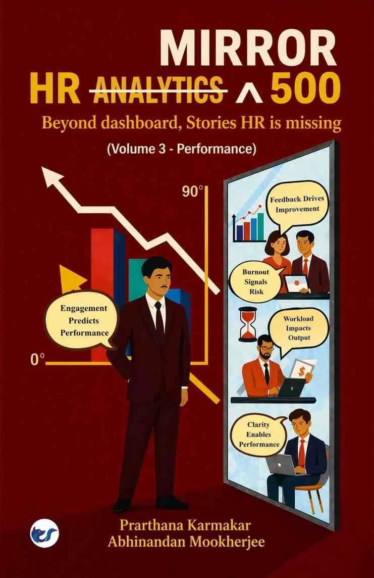 HR Mirror 500 Volume 3 - Performance: Beyond dashboards, Stories HR is missing