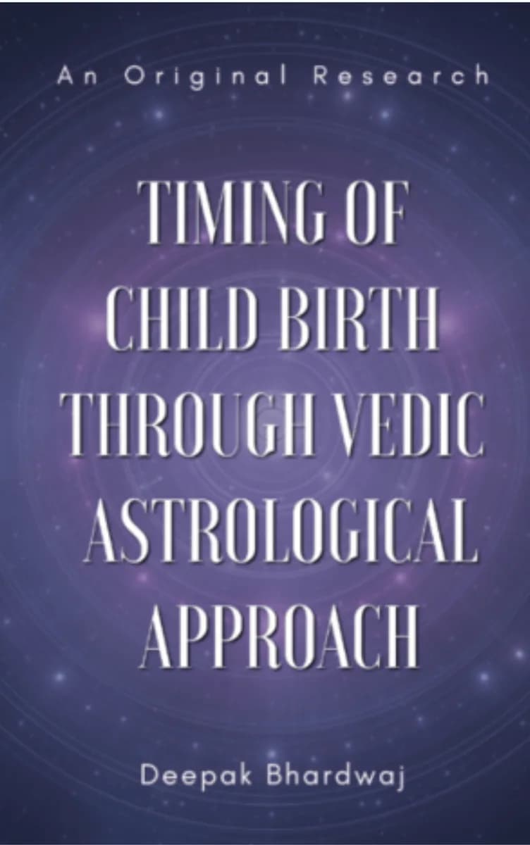 Timing Of Child Birth Through Vedic Astrological Approach (An Original Research)