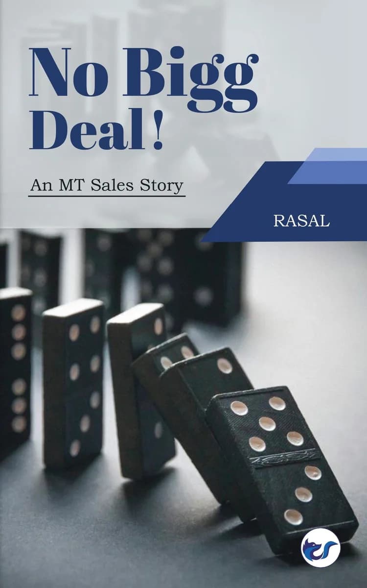 No Bigg Deal!: An Mt Sales Story