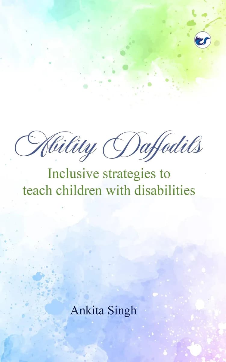 Ability Daffodils: Inclusive Strategies To Teach Children With Disabilities