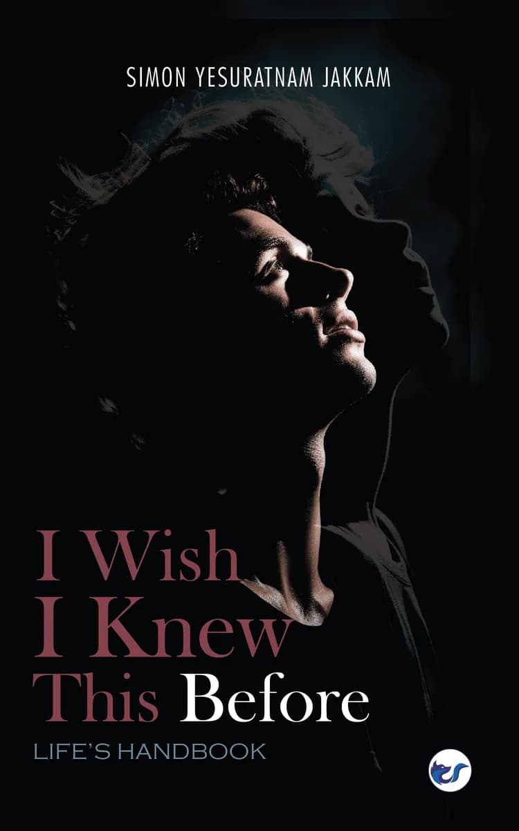 I Wish I Knew This Before: Life?S Handbook