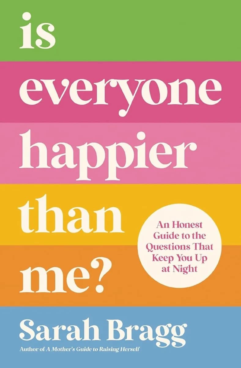 IS EVERYONE HAPPIER THAN ME?
