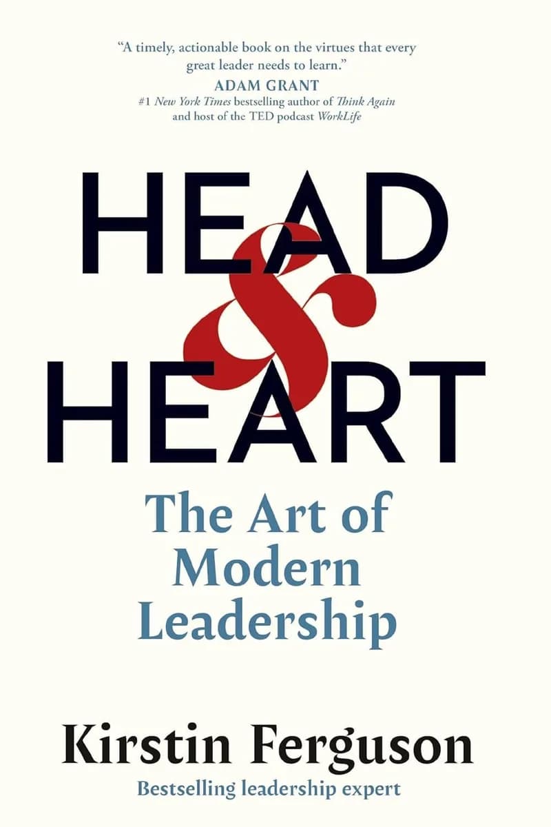 Head and Heart: The Art of Modern Leadership