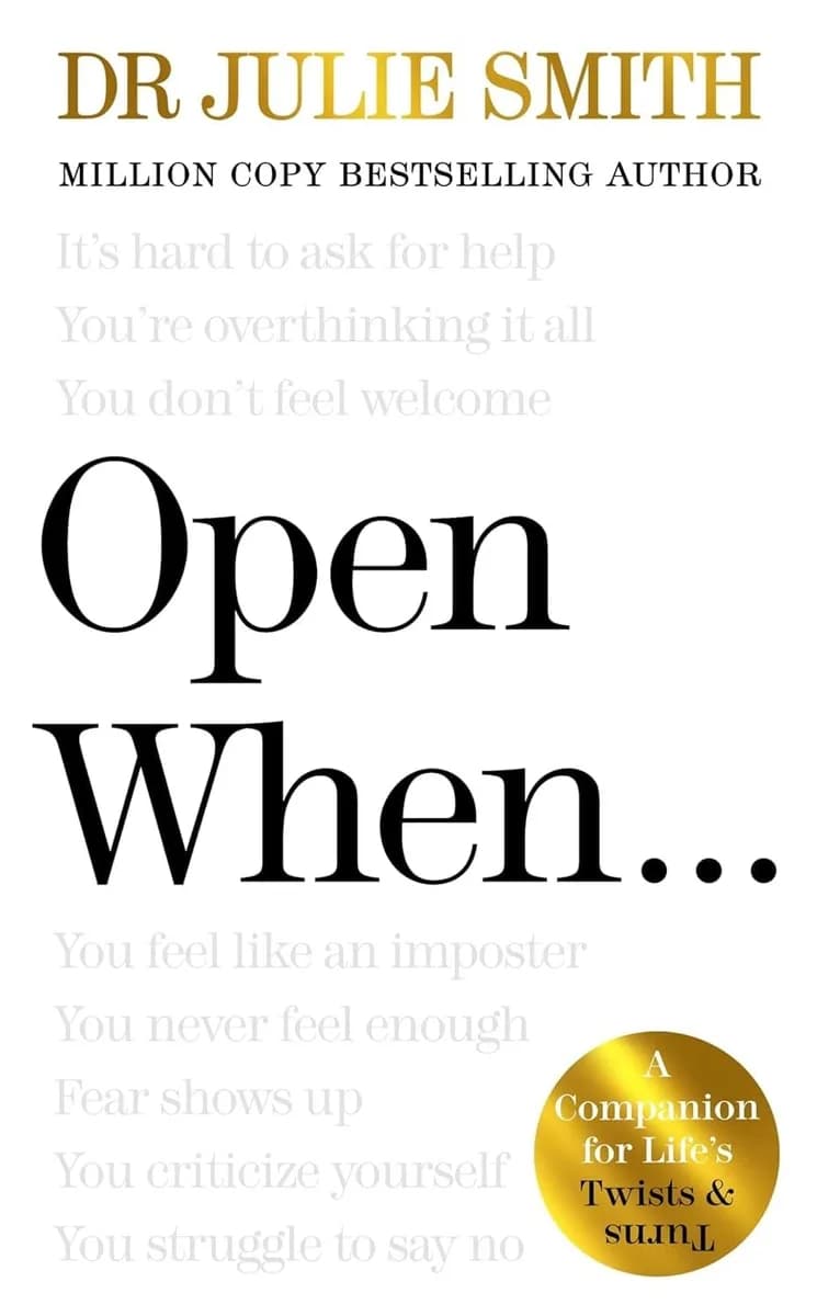 Open When…: A Companion for Life’s Twists & Turns