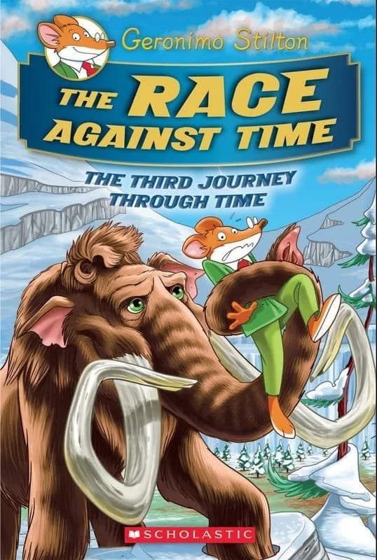 GERONIMO STILTON JOURNEY THROUGH TIME #3 - THE RACE AGAINST TIME