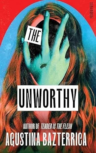 The Unworthy