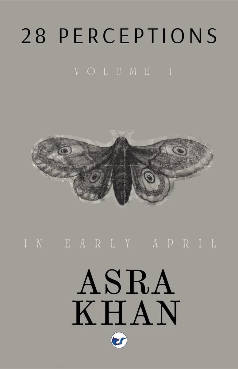 28 Perceptions, Volume 1: In Early April