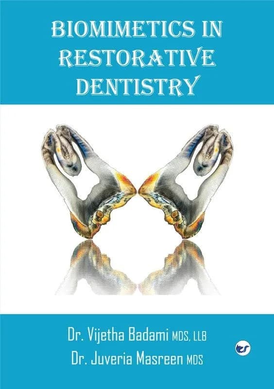 BIOMIMETICS IN RESTORATIVE DENTISTRY