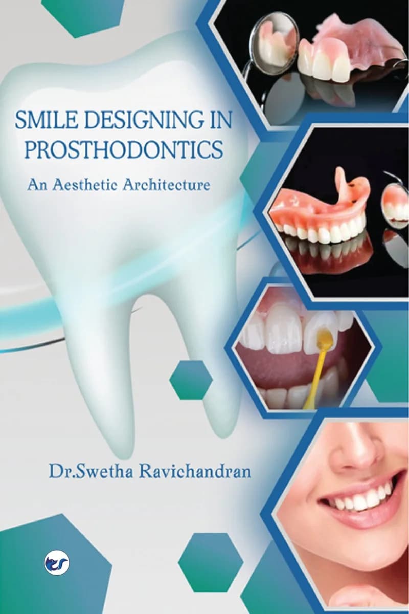 SMILE DESIGNING IN PROSTHODONTICS : AN AESTHETIC ARCHITECTURE