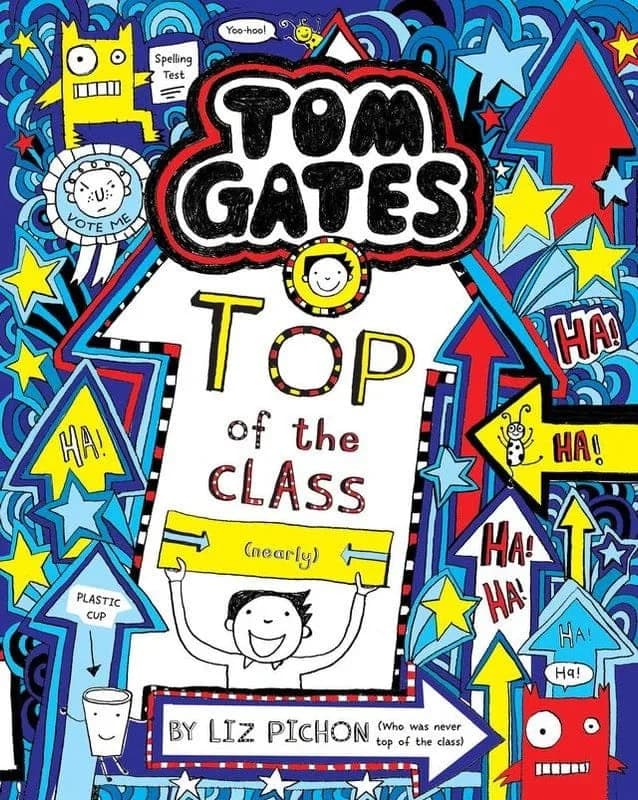 Tom Gates #9: Top of the Class