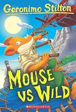Geronimo Stilton #82: Mouse Vs Wild