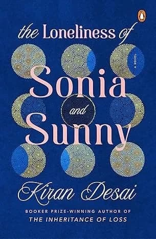 The Loneliness of Sonia and Sunny: A Novel