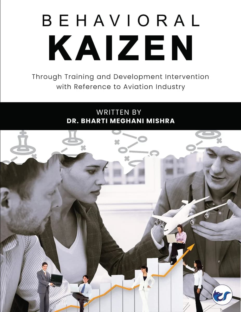 Behavioral Kaizen: Through Training And Development Intervention With Reference To Aviation Industry