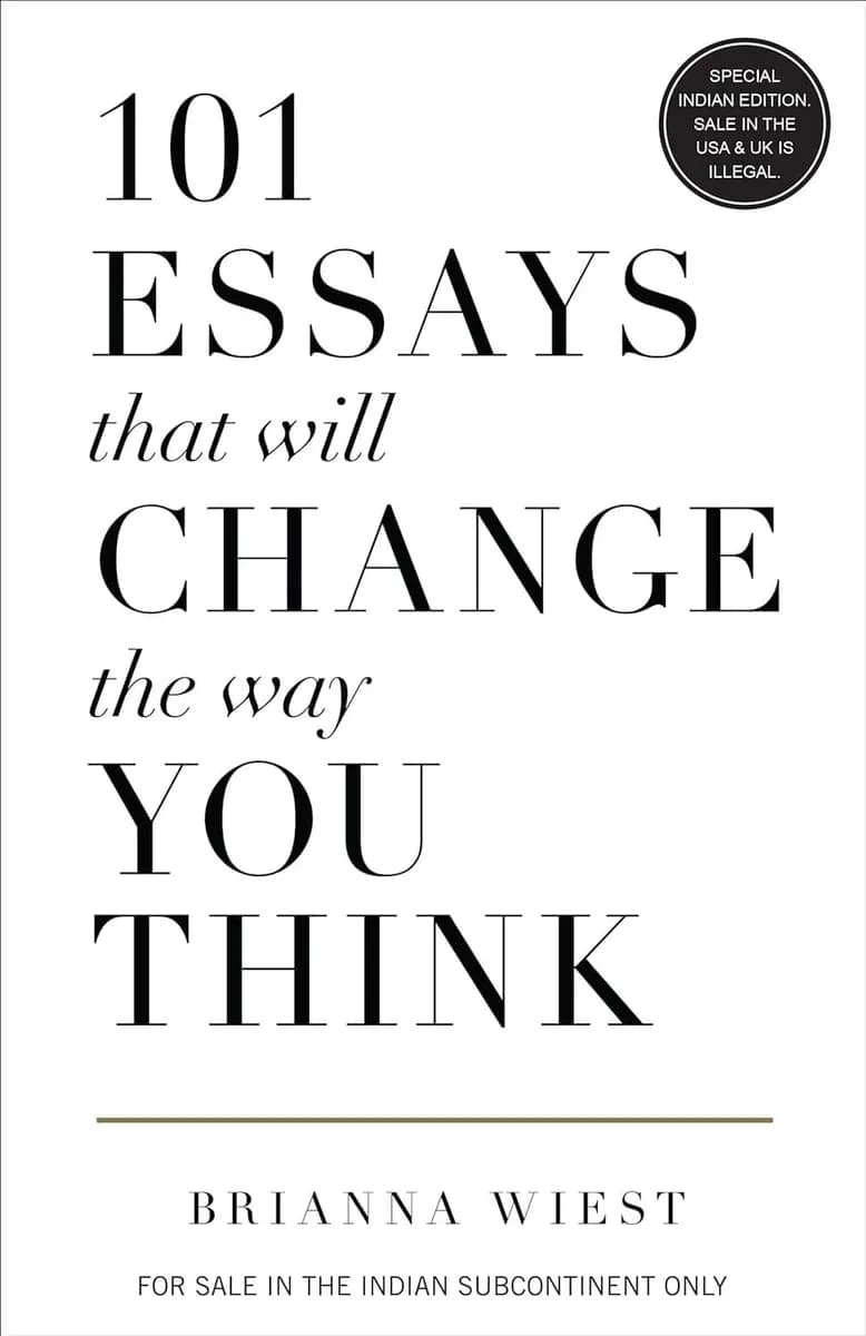 101 Essays that will Change the way You Think