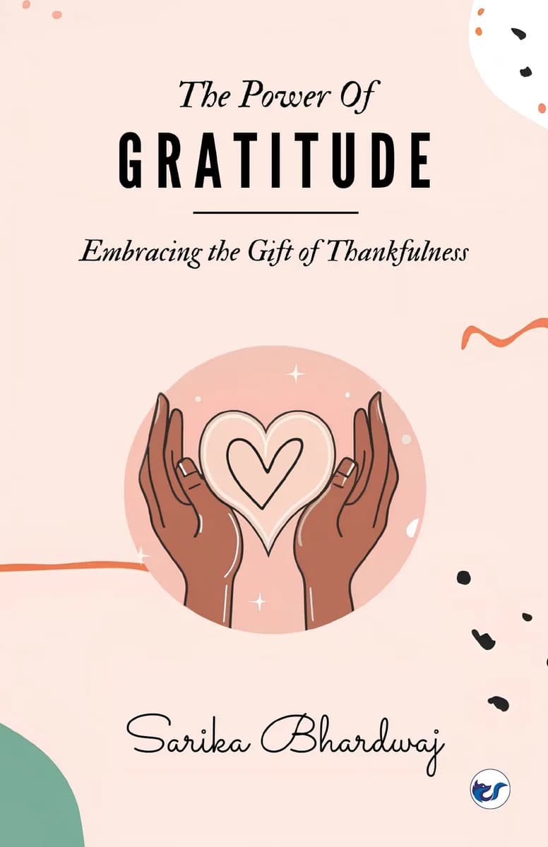 The Power of Gratitude: Embracing the Gift of Thankfulness