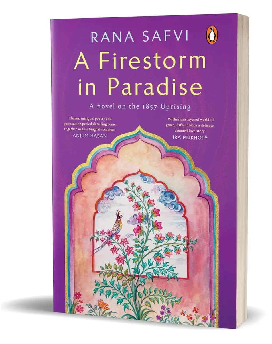 A Firestorm In Paradise: A Novel On The 1857 Uprising