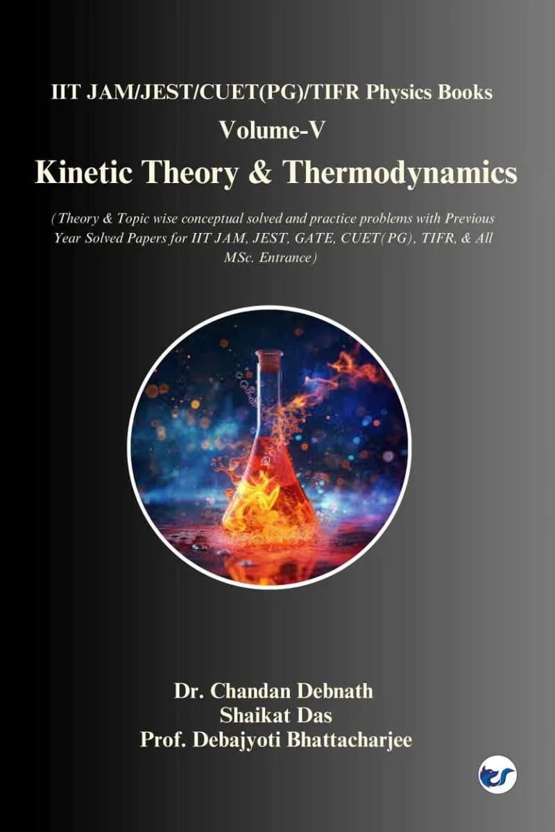 Kinetic Theory & Thermodynamics: Volume-V
