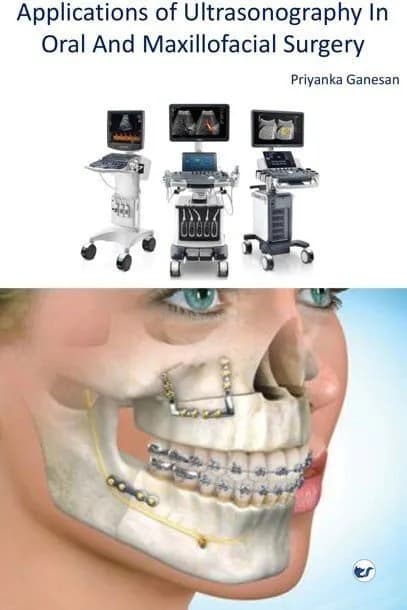 Ultrasonography In Oral And Maxillofacial Surgery