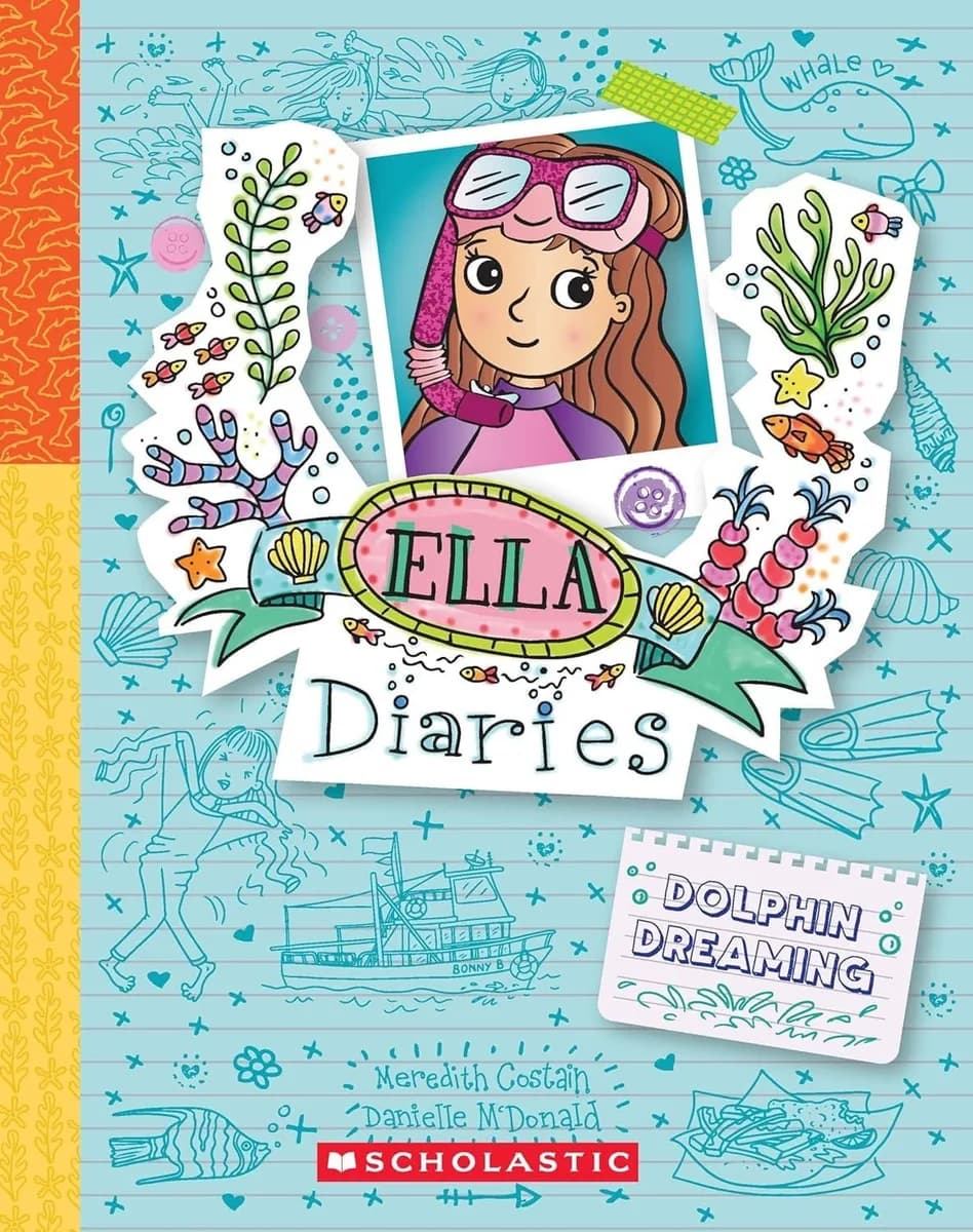 ELLA DIARIES #24: DOLPHIN DREAMING