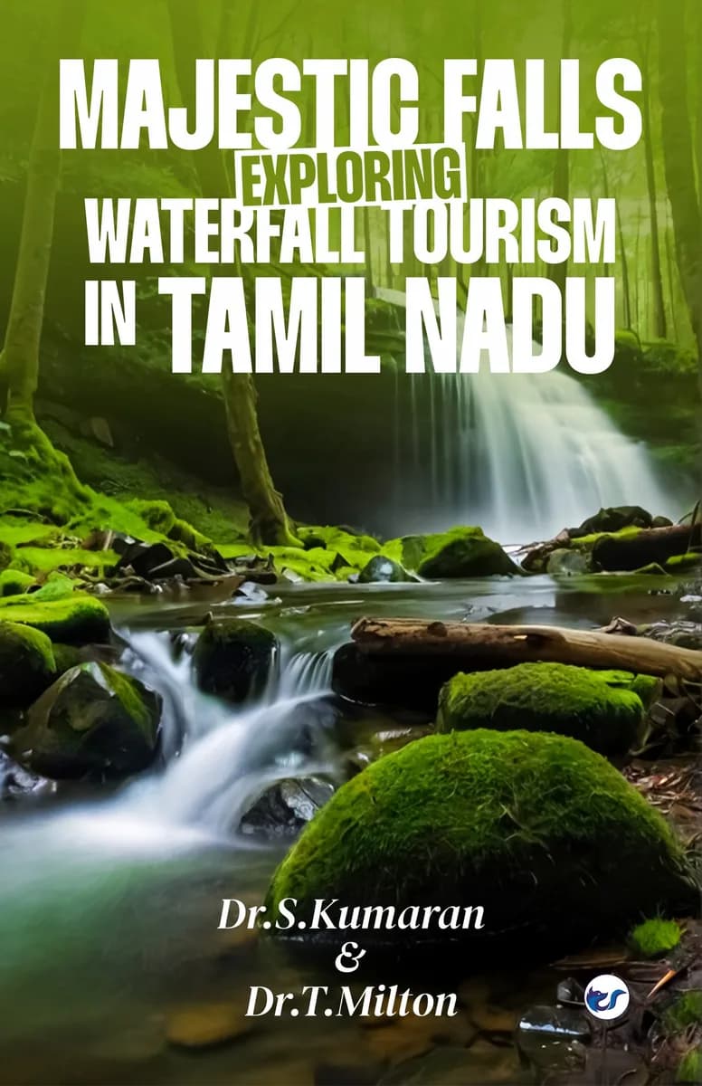 Majestic Falls: Exploring Waterfall Tourism in Tamil Nadu