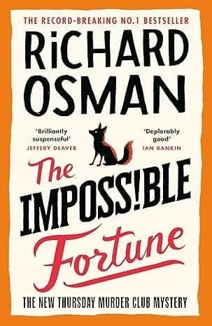 The Impossible Fortune