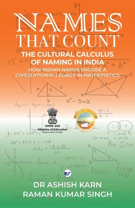 Names That Count: The Cultural Calculus of Naming in India