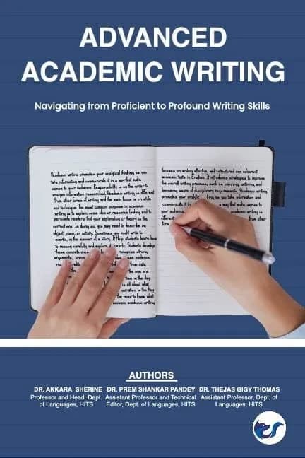 Advanced Academic Writing: Navigating From Proficient To Profound Writing Skills By Dr. Akkara Sherine, Dr. Prem Shankar Pandey And Dr. Thejas Gigy Thomas