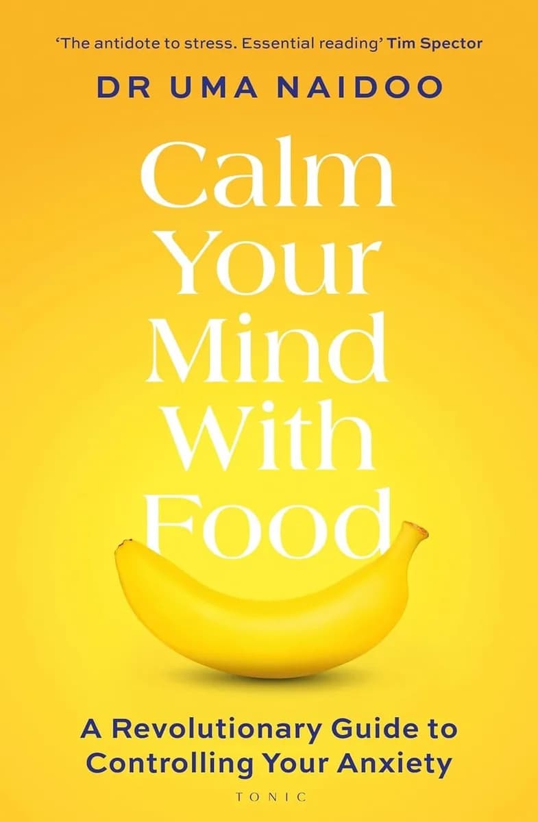 Calm Your Mind with Food