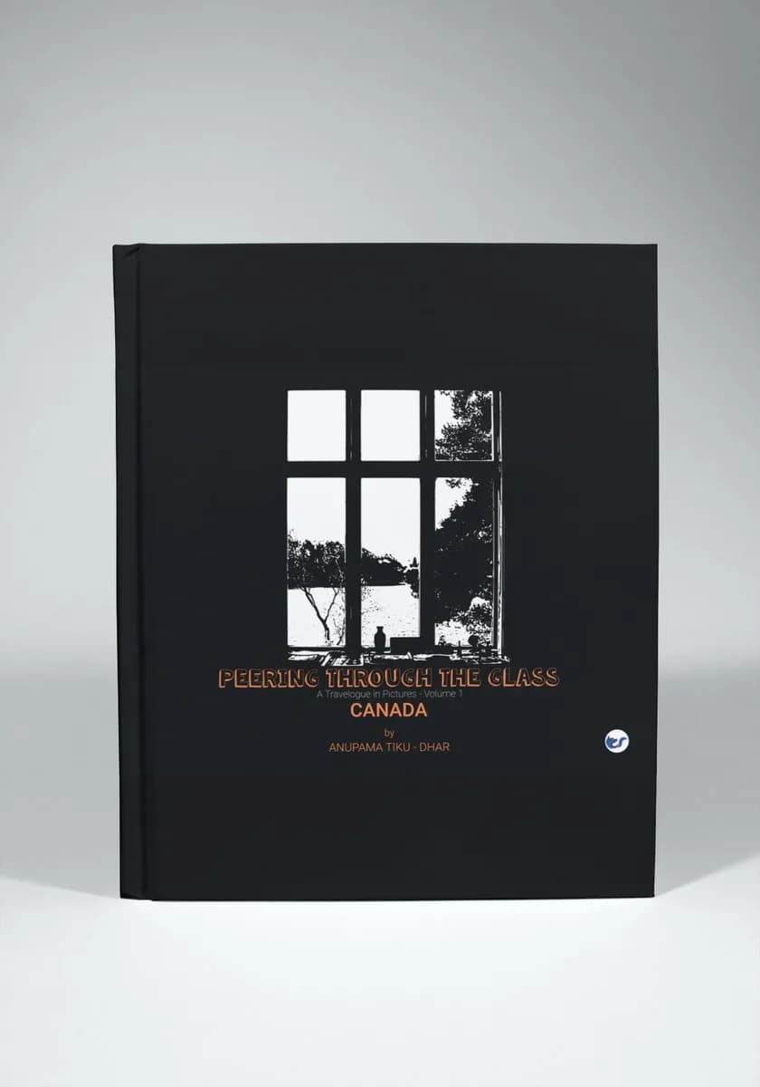 Peering Through The Glass: Travelogue In Pictures (Volume 1)-Canada