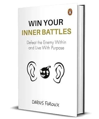 Win Your Inner Battles: Defeat the Enemy Within and Live With Purpose