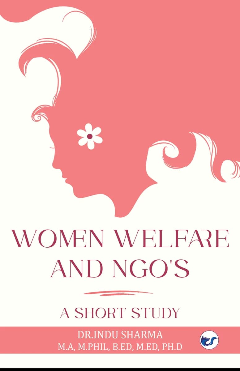 Women Welfare And Ngo'S: A Short Study