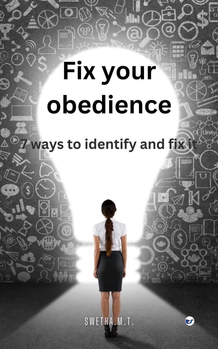 Fix Your Obedience: 7 ways to identify and fix it