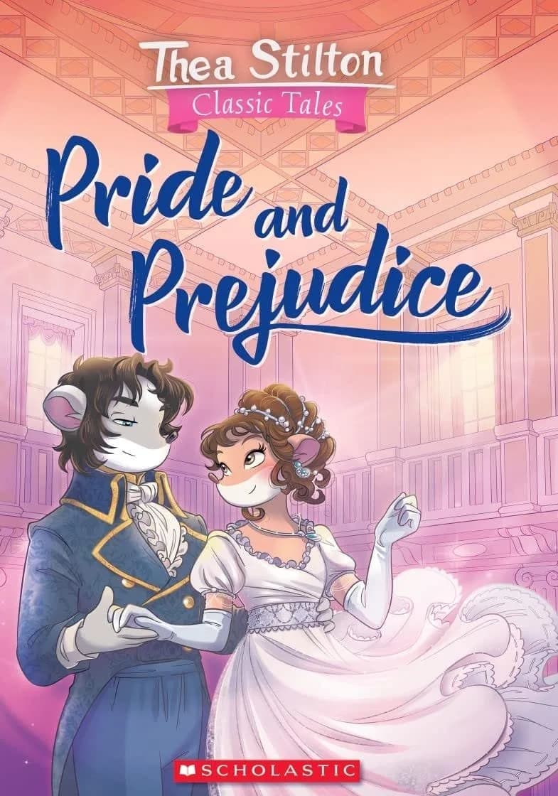 Thea Stilton Classic Tales: Pride and Prejudice
