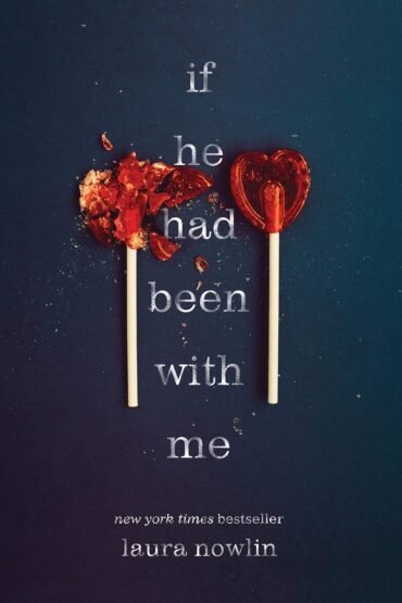 If He Had Been with Me